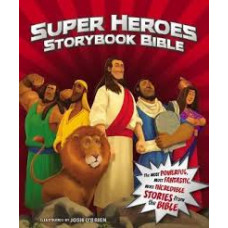Super Heroes Storybook Bible - Jean E Syswerda